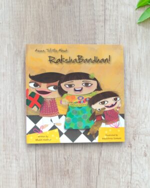 Amma Tell me about Raksha Bandhan