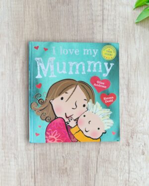 I love Mummy