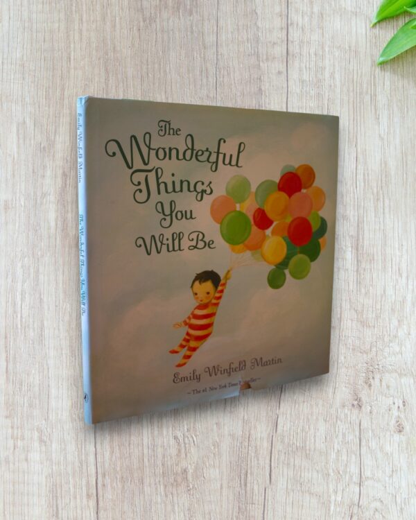 Wonderful things you will be