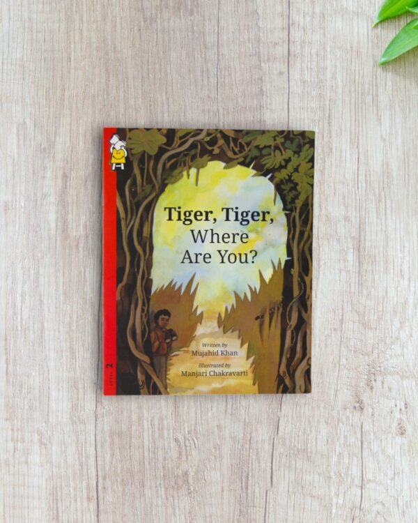 Tiger Tiger Where are you ?