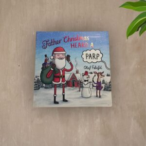 Father Christmas heard  a Parp